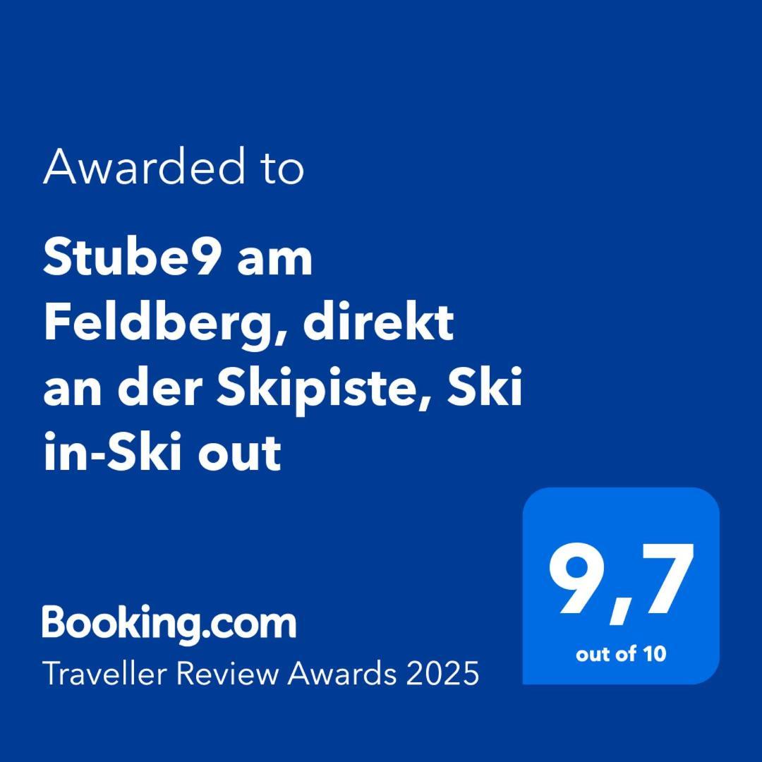 Stube9 Am Feldberg, Direkt An Der Skipiste, Ski In-Ski Out فيلدبرج المظهر الخارجي الصورة